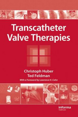 Kniha Transcatheter Valve Therapies Ted Feldman