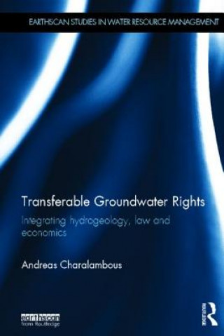 Könyv Transferable Groundwater Rights Andreas Charalambous