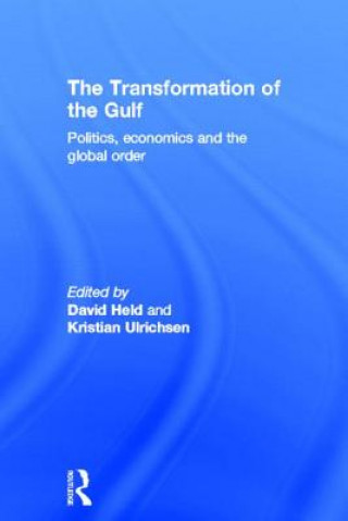 Kniha Transformation of the Gulf David Held