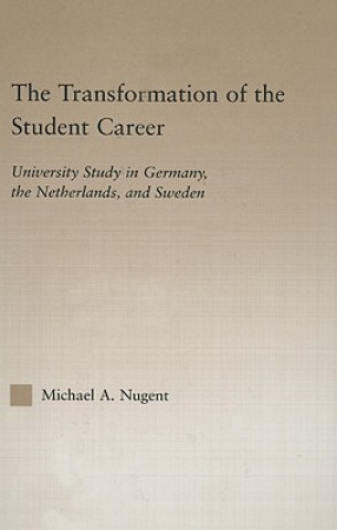 Knjiga Transformation of the Student Career Nugent