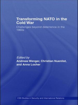 Knjiga Transforming NATO in the Cold War 