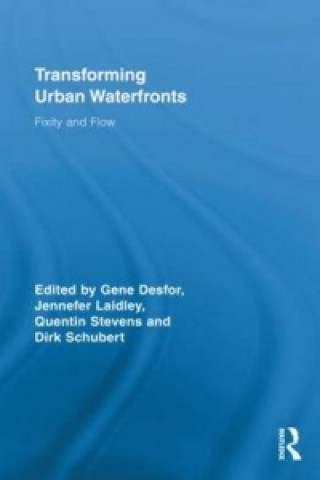 Carte Transforming Urban Waterfronts Gene Desfor