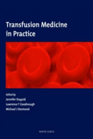 Kniha Transfusion Medicine in Practice 