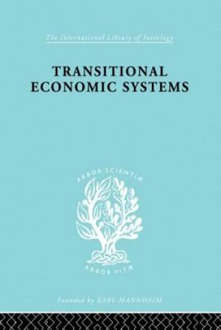 Książka Transitional Economic Systems Dorothy W. Douglas