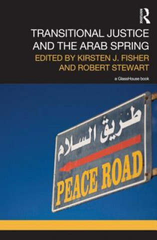 Buch Transitional Justice and the Arab Spring Kirsten J. Fisher