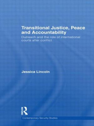 Książka Transitional Justice, Peace and Accountability Jessica Lincoln