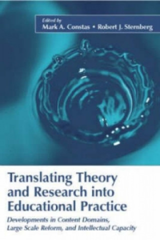 Könyv Translating Theory and Research Into Educational Practice 
