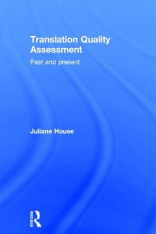 Könyv Translation Quality Assessment Juliane House