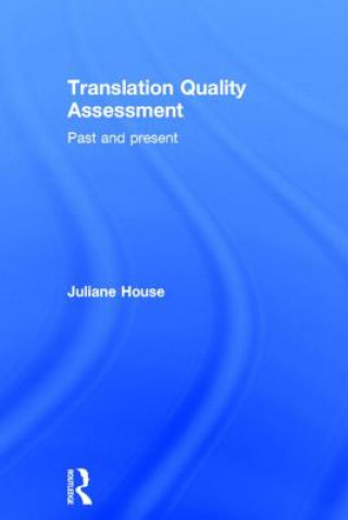 Knjiga Translation Quality Assessment Juliane House