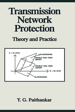 Książka Transmission Network Protection Yeshwant G. Paithankar