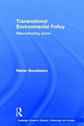 Βιβλίο Transnational Environmental Policy Reiner Grundmann