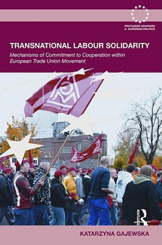 Książka Transnational Labour Solidarity Katarzyna Gajewska