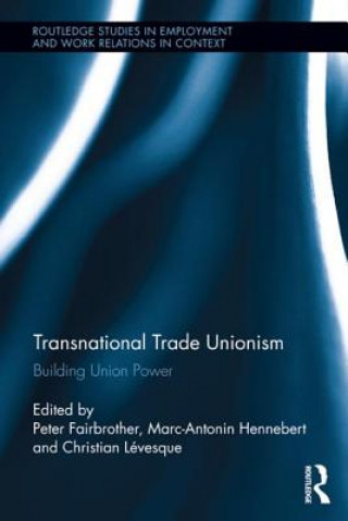 Livre Transnational Trade Unionism Peter Fairbrother