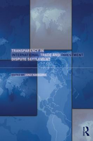 Carte Transparency in International Trade and Investment Dispute Settlement 