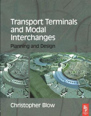Книга Transport Terminals and Modal Interchanges Christopher Blow