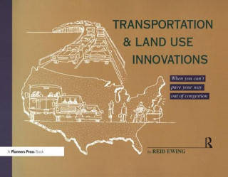 Livre Transportation & Land Use Innovations Reid Ewing