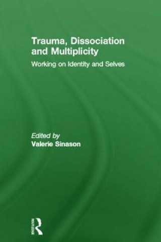Buch Trauma, Dissociation and Multiplicity Valerie Sinason