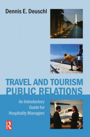 Kniha Travel and Tourism Public Relations Dennis Deuschl