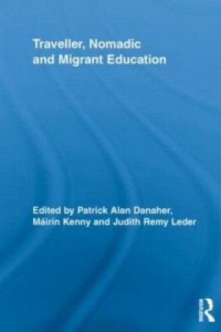 Livre Traveller, Nomadic and Migrant Education Patrick Alan Danaher