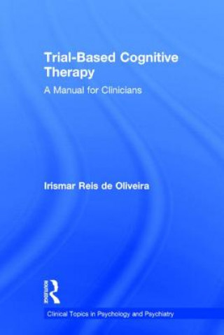 Carte Trial-Based Cognitive Therapy Irismar Reis de Oliveira