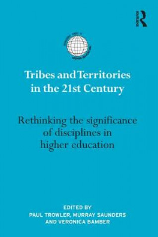 Knjiga Tribes and Territories in the 21st Century Trowler