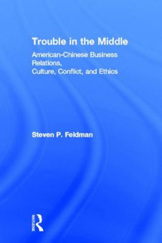 Knjiga Trouble in the Middle Steven P. Feldman