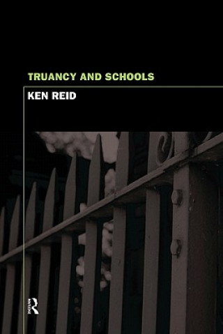 Carte Truancy and Schools Ken Reid