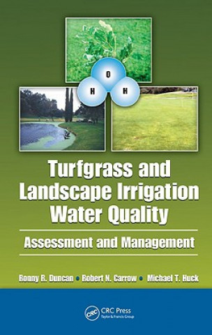 Kniha Turfgrass and Landscape Irrigation Water Quality Michael T. Huck