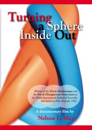 Digital Turning a Sphere Inside Out (DVD) Nelson L. Max