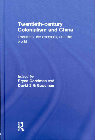 Livre Twentieth Century Colonialism and China 