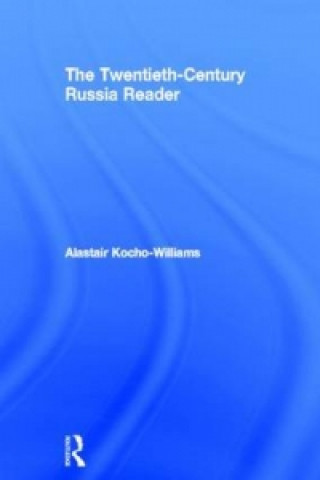 Kniha Twentieth Century Russia Reader 