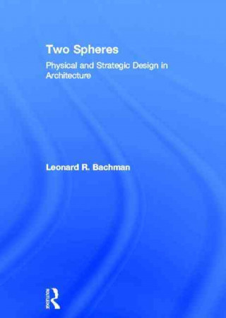 Kniha Two Spheres Leonard R. Bachman