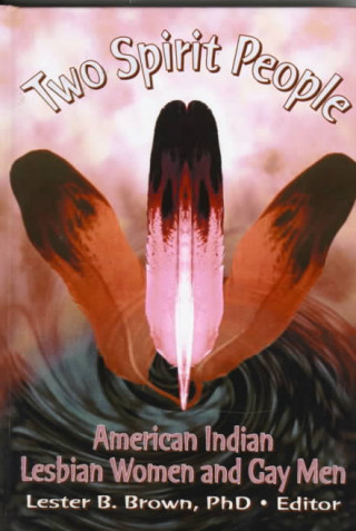 Kniha Two Spirit People Lester B. Brown