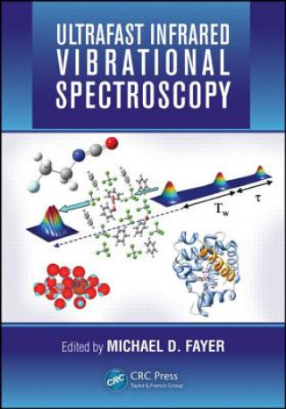 Kniha Ultrafast Infrared Vibrational Spectroscopy Michael D. Fayer