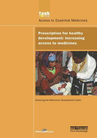 Carte UN Millennium Development Library: Prescription for Healthy Development The UN Millennium Project