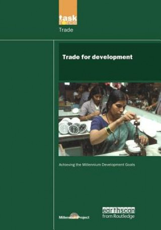 Carte UN Millennium Development Library: Trade in Development The UN Millennium Project