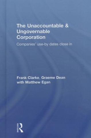 Kniha Unaccountable & Ungovernable Corporation Matthew Egan