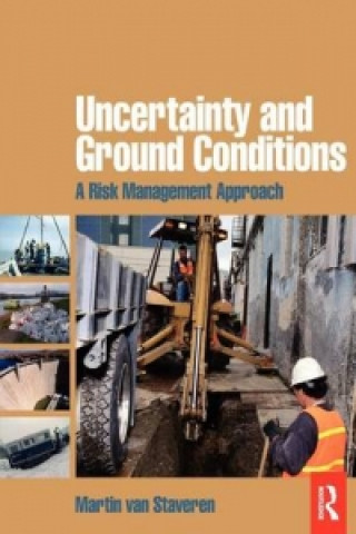 Carte Uncertainty and Ground Conditions Martin Van Staveren