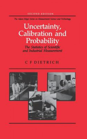 Книга Uncertainty, Calibration and Probability C.F. Dietrich