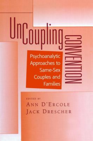 Kniha Uncoupling Convention Jack Drescher