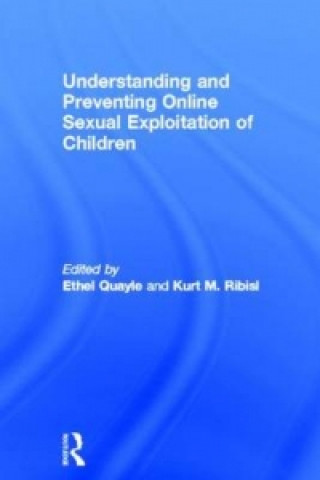 Carte Understanding and Preventing Online Sexual Exploitation of Children 