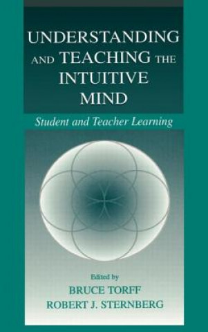 Knjiga Understanding and Teaching the Intuitive Mind 