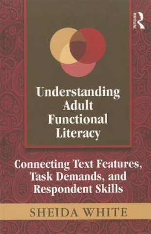 Livre Understanding Adult Functional Literacy Sheida White