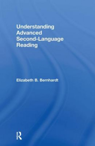 Carte Understanding Advanced Second-Language Reading Elizabeth B. Bernhardt