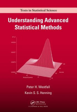 Книга Understanding Advanced Statistical Methods Kevin S. S. Henning