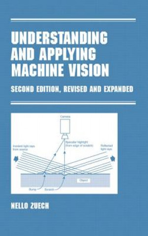 Boek Understanding and Applying Machine Vision, Revised and Expanded Nello Zuech