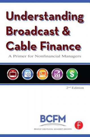 Carte Understanding Broadcast and Cable Finance Broadcast Cable Financial Management Association