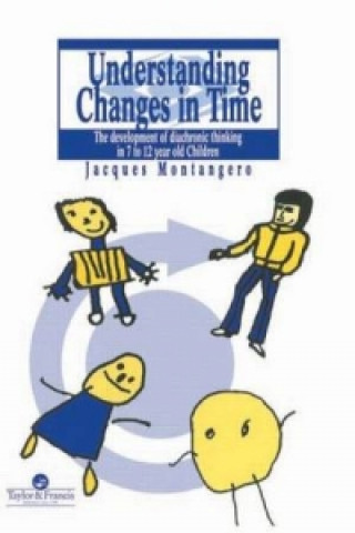 Kniha Understanding Changes In Time Jacques Montangero