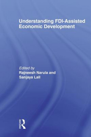 Buch Understanding FDI-Assisted Economic Development Sanjaya Lall