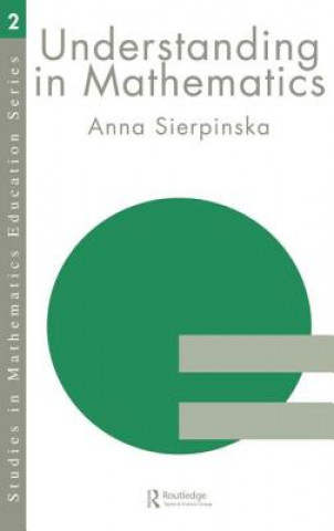 Carte Understanding in Mathematics Anna Sierpinska